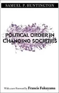 Political Order in Changing Societies