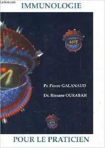 Pierre Galanaud - Immunologie pour le praticien