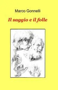 Il saggio e il folle