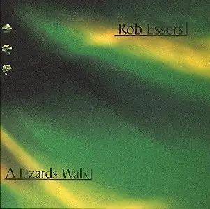 Rob Essers - A Lizards Walk