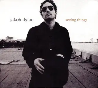 Jakob Dylan - Seeing Things (2008) & Women + Country (2010) 2CDs