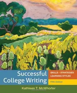 Successful College Writing: Skills - Strategies - Learning Styles, Fifth Edition