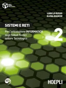 Luigi Lo Russo Elena Bianchi - Sistemi e reti 2