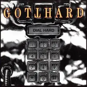 Gotthard - Dial Hard (1994) [Japanese Edition]