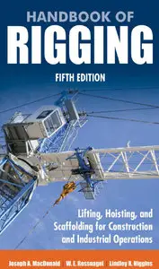  Joseph MacDonald, Handbook of Rigging: For Construction and Industrial Operations