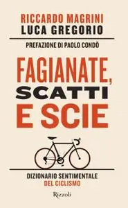 Riccardo Magrini - Fagianate, scatti e scie