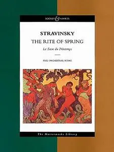 The rite of spring: pictures from pagan Russia: in two parts, revised 1947 = Le sacre du printemps