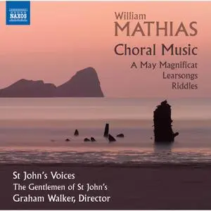 Graham Walker, St. John's Voices - Mathias: Choral Music (2020)