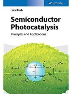 Semiconductor Photocatalysis: Principles and Applications