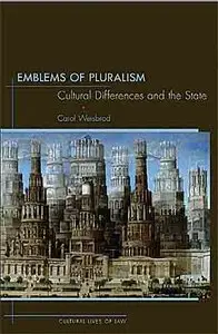 "Emblems of Pluralism: Cultural Differences and the State."