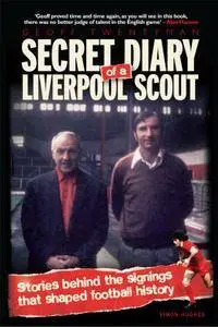 Secret Diary of a Liverpool Scout