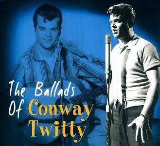 Conway Twitty - The Ballads (2010)
