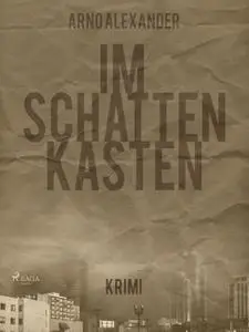 «Im Schattenkasten» by Arno Alexander