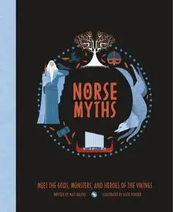 Norse Myths: Meet the Gods, Monsters and Heroes of the vikings By DK