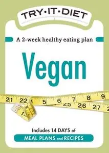 «Try-It Diet - Vegan» by Adams Media