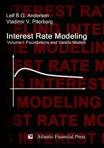 Interest Rate Modeling. Volume 1: Foundations and Vanilla Models (Repost)