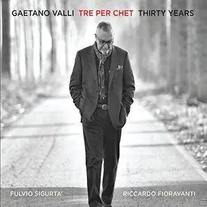 Gaetano Valli - Thirty Years (2018)