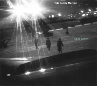 Nils Petter Molvaer - Solid Ether (2000)
