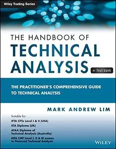 The Handbook of Technical Analysis + Test Bank: The Practitioner's Comprehensive Guide to Technical Analysis