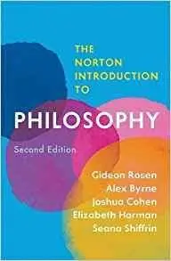 The Norton Introduction to Philosophy, 2nd edition