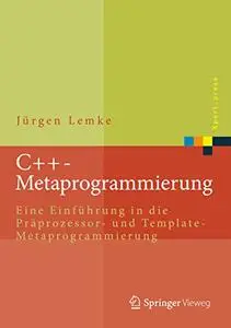 C++-Metaprogrammierung: Eine Einführung in die Präprozessor- und Template-Metaprogrammierung (Repost)