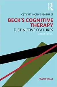 Beck's Cognitive Therapy: Distinctive Features 2nd Edition  Ed 2