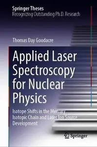Applied Laser Spectroscopy for Nuclear Physics