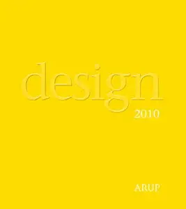 The ARUP Design Yearbook 2010 