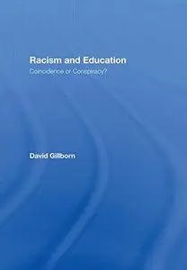 Racism and Education: Coincidence or Conspiracy? (Repost)
