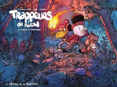 Trappeurs de Rien - Tome 3 - Coco a Disparu