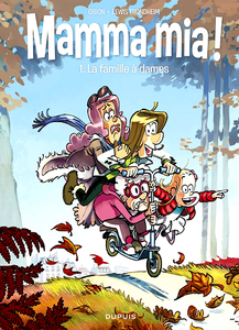 Mamma mia ! - Tome 1 - La famille à dames (2019)