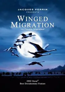 Winged Migration / Le peuple migrateur (2001)