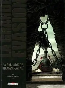 La Grande Évasion - Tome 8 - La Ballade de Tilman Razine