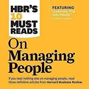 HBR's 10 Must Reads on Managing People [Audiobook]