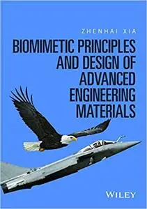 Biomimetic Principles and Design of Advanced Engineering Materials (Repost)