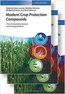 Modern Crop Protection Compounds, 3rd Edition