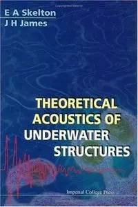 Theoretical Acoustics of Underwater Structures (Repost)