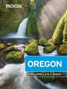 Moon Oregon (Travel Guide), 12th Edition