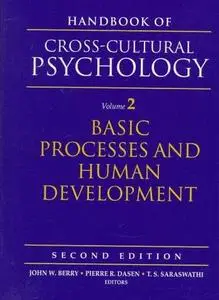 Handbook of Cross-Cultural Psychology, Volume 2: Basic Processes and Human Development (2nd Edition)