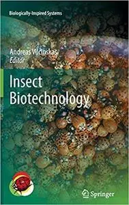 Insect Biotechnology (Biologically-Inspired Systems)