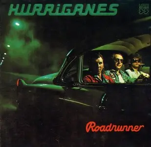 Hurriganes - Roadrunner (1974)