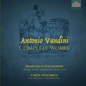 Francesco Galligion & iL'Arte Dell'Arco - Vandini: Complete Works (2020)