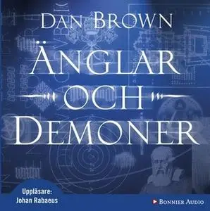 «Änglar och demoner» by Dan Brown
