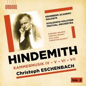 Christoph Eschenbach, Kronberg Academy Soloists, Schleswig-Holstein Festival Orchestra - Hindemith: Kammermusik, Vol.2 (2020)