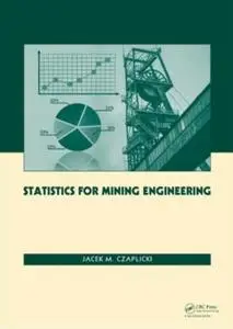 Statistics for Mining Engineering (Repost)