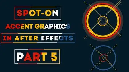Spot-on Accent Graphics in After Effects (Part 5)
