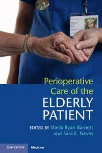 Perioperative Care of the Elderly Patient