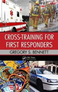 Cross-Training for First Responders (repost)