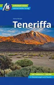 Teneriffa Reiseführer Michael Müller Verlag: Individuell reisen mit vielen praktischen Tipps