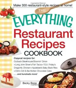 The Everything Restaurant Recipes Cookbook [Repost]